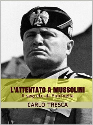 cover image of L'attentato a Mussolini ovvero Il segreto di Pulcinella